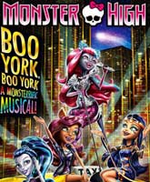 Monster High: Boo York, Boo York /  : -, -